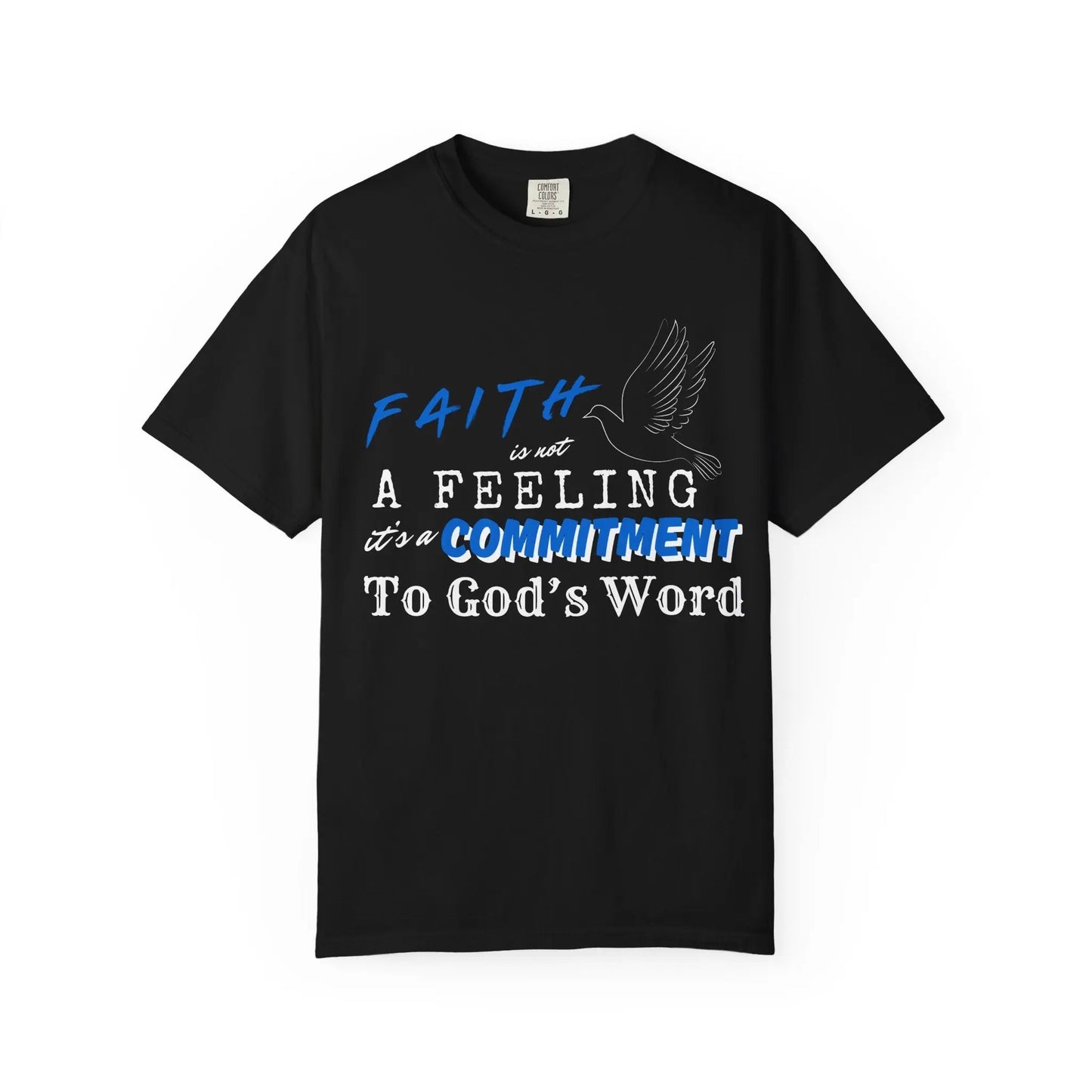 Faith is not a Feeling, Christian T shirts, The Confirmation House, Witness Wear Product vendor
