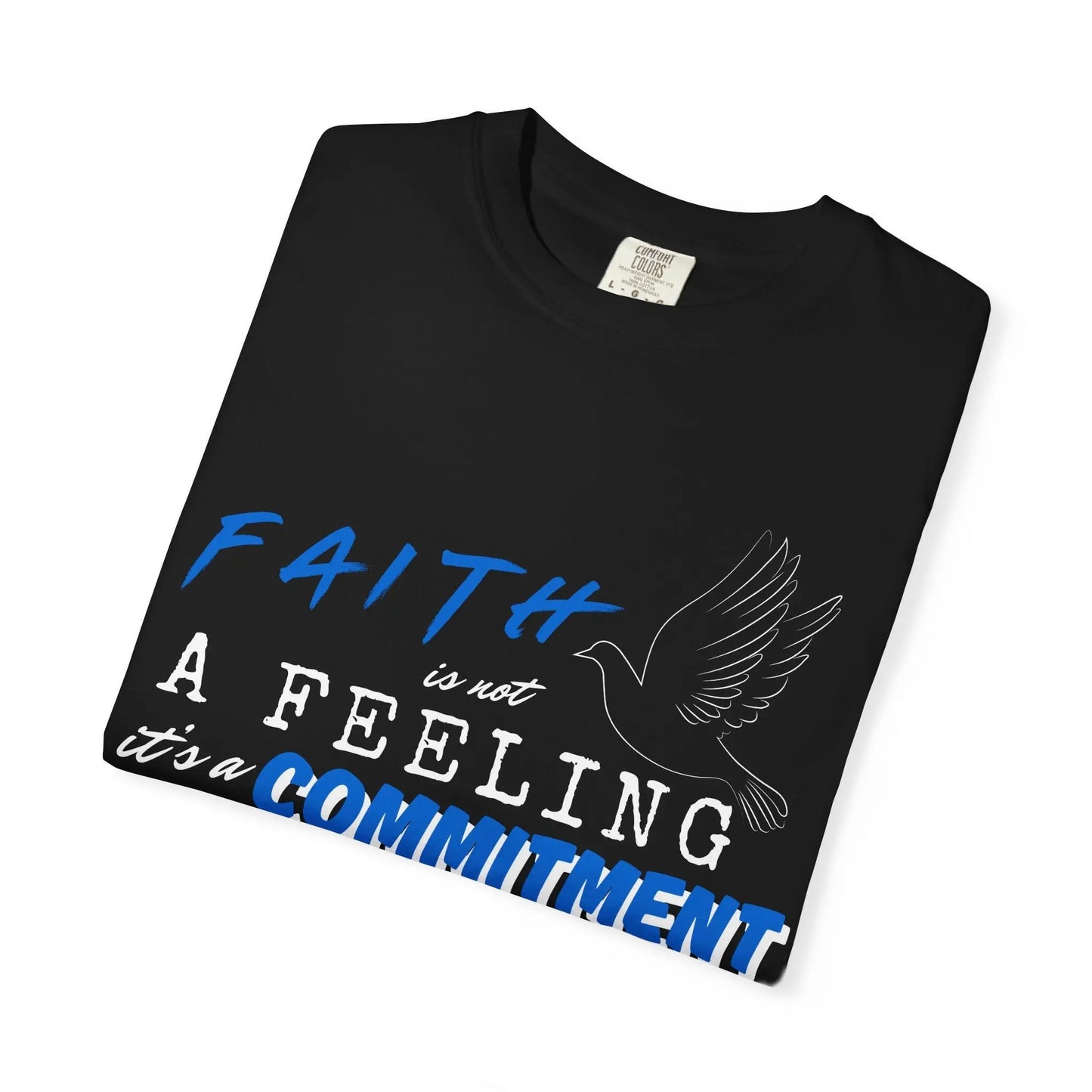 Faith is not a Feeling, Christian T shirts, The Confirmation House, Witness Wear Product vendor