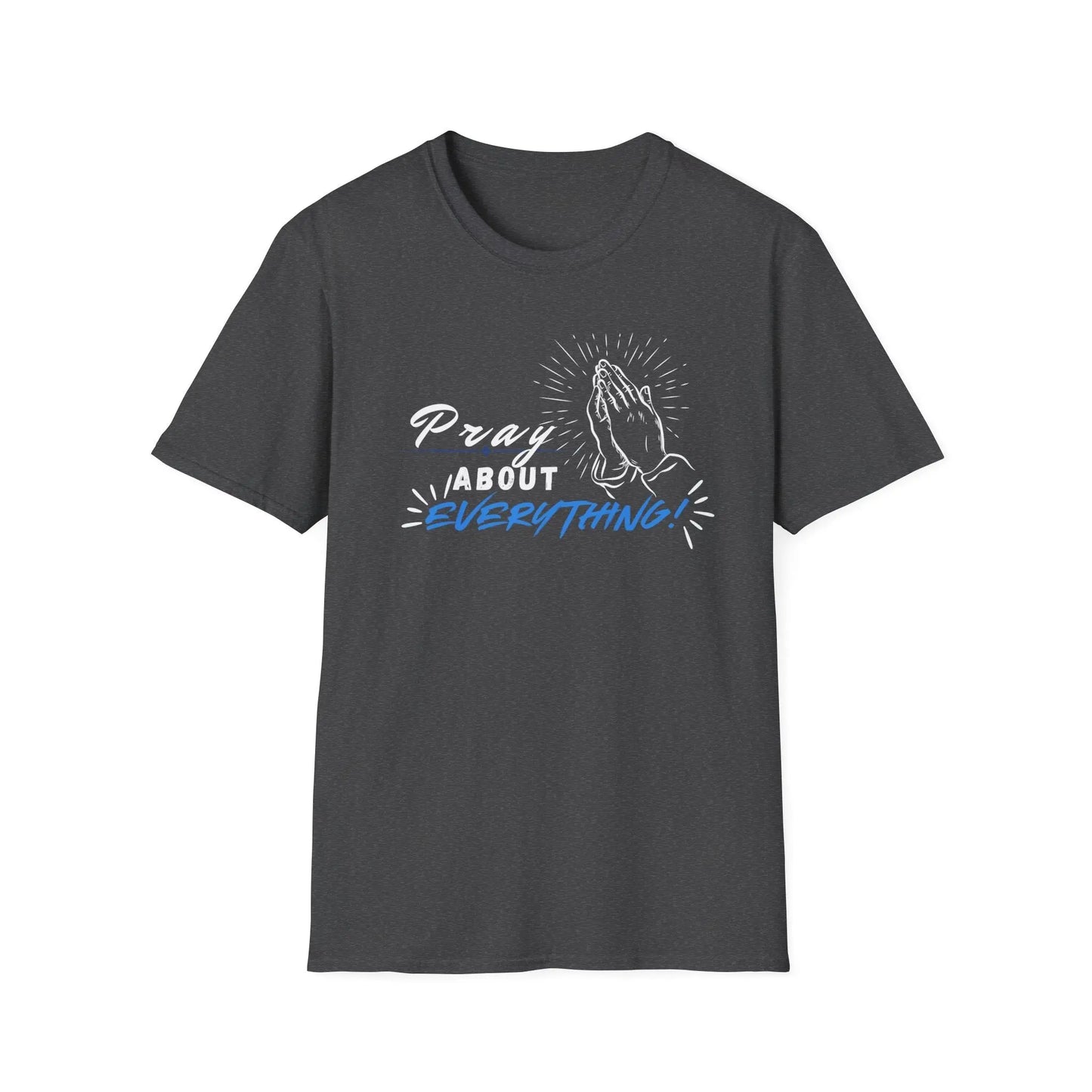 Pray About Everything T-Shirt Product vendor