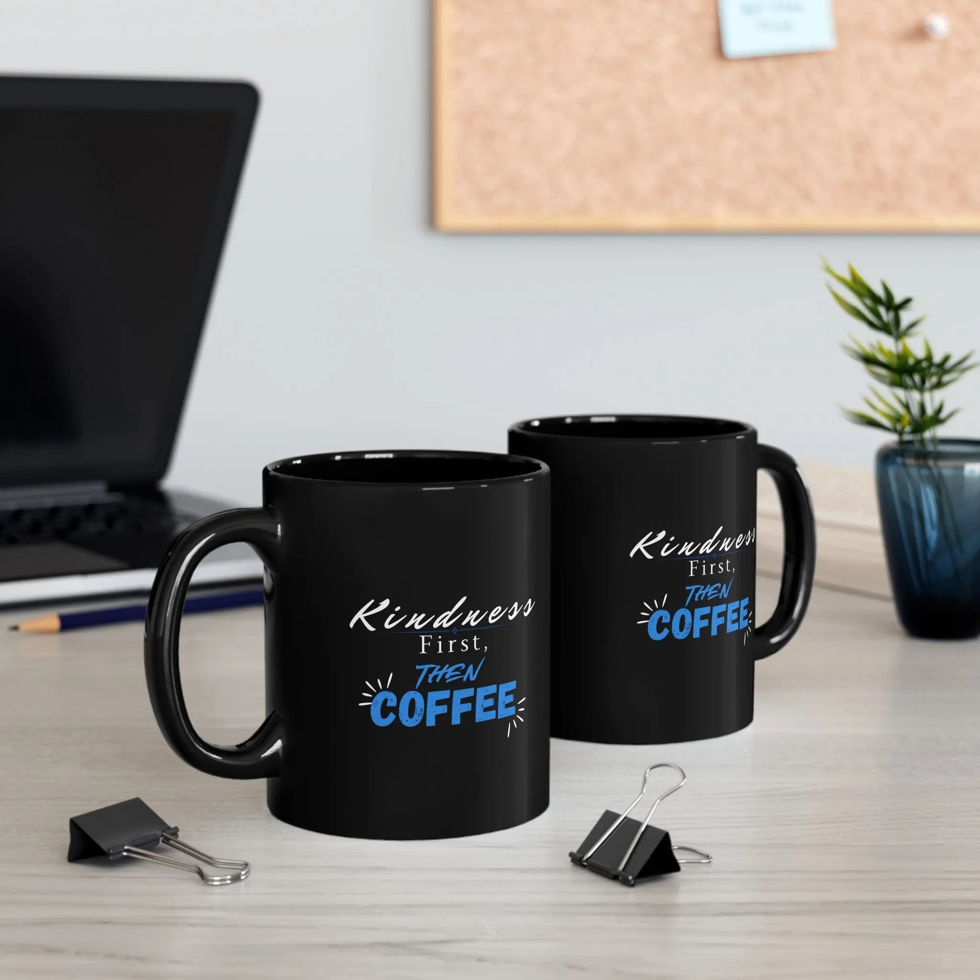 Kindness First, Coffee Later – Ceramic Mug Product vendor