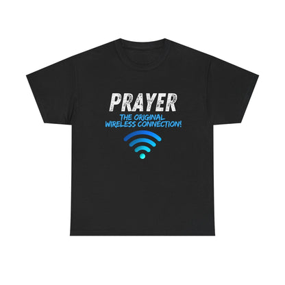 Prayer The Original Wireless Connection, Heavy Cotton T Shirt Product vendor