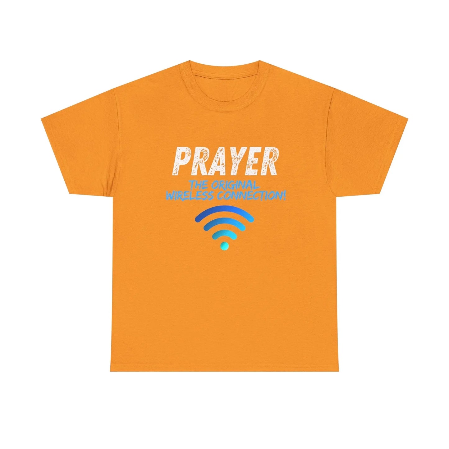 Prayer The Original Wireless Connection, Heavy Cotton T Shirt Product vendor