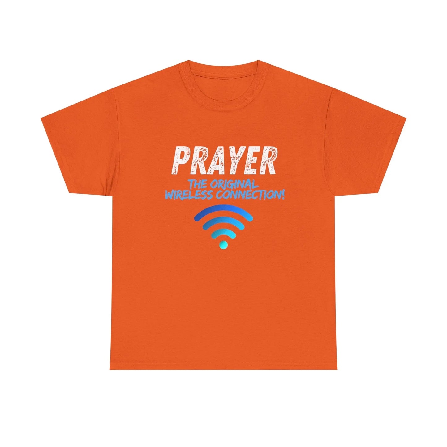 Prayer The Original Wireless Connection, Heavy Cotton T Shirt Product vendor