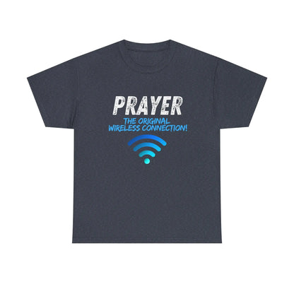 Prayer The Original Wireless Connection, Heavy Cotton T Shirt Product vendor