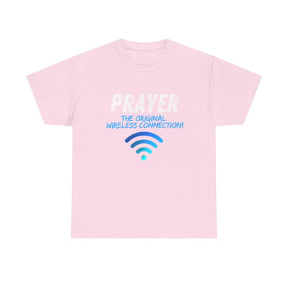 Prayer The Original Wireless Connection, Heavy Cotton T Shirt Product vendor