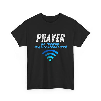 Prayer The Original Wireless Connection, Heavy Cotton T Shirt Product vendor