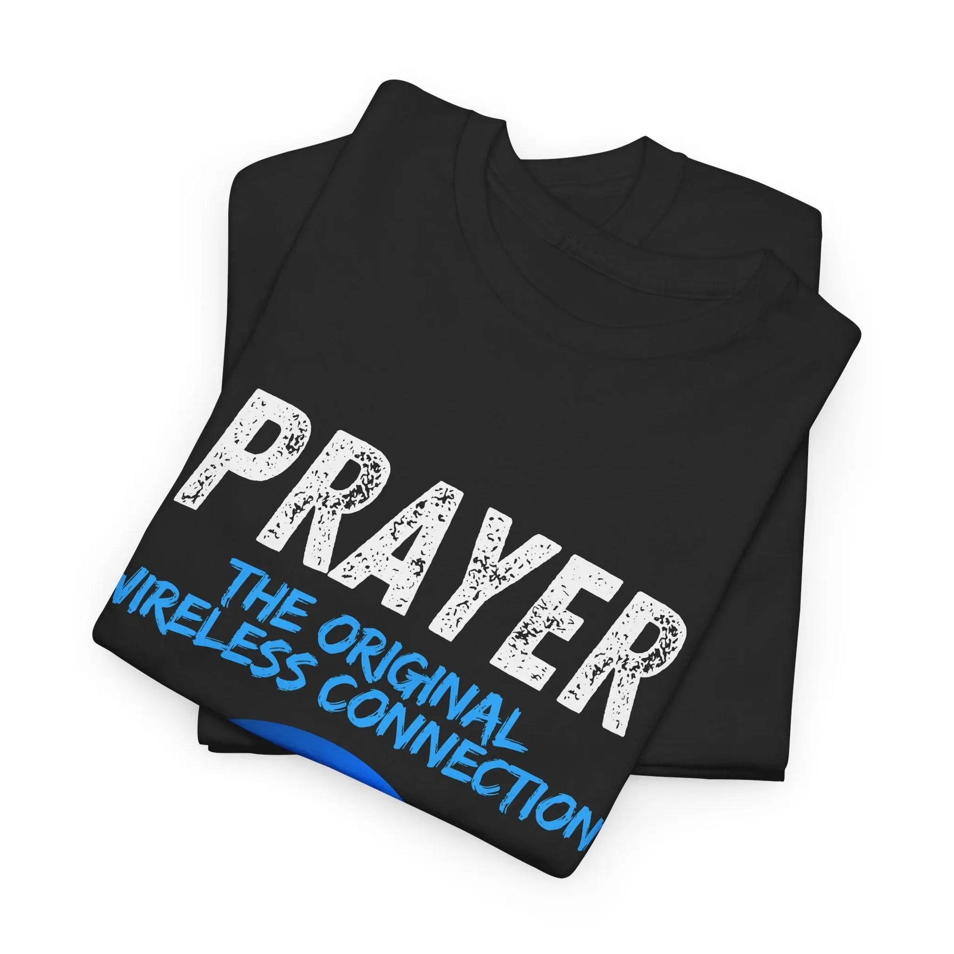 Prayer The Original Wireless Connection, Heavy Cotton T Shirt Product vendor