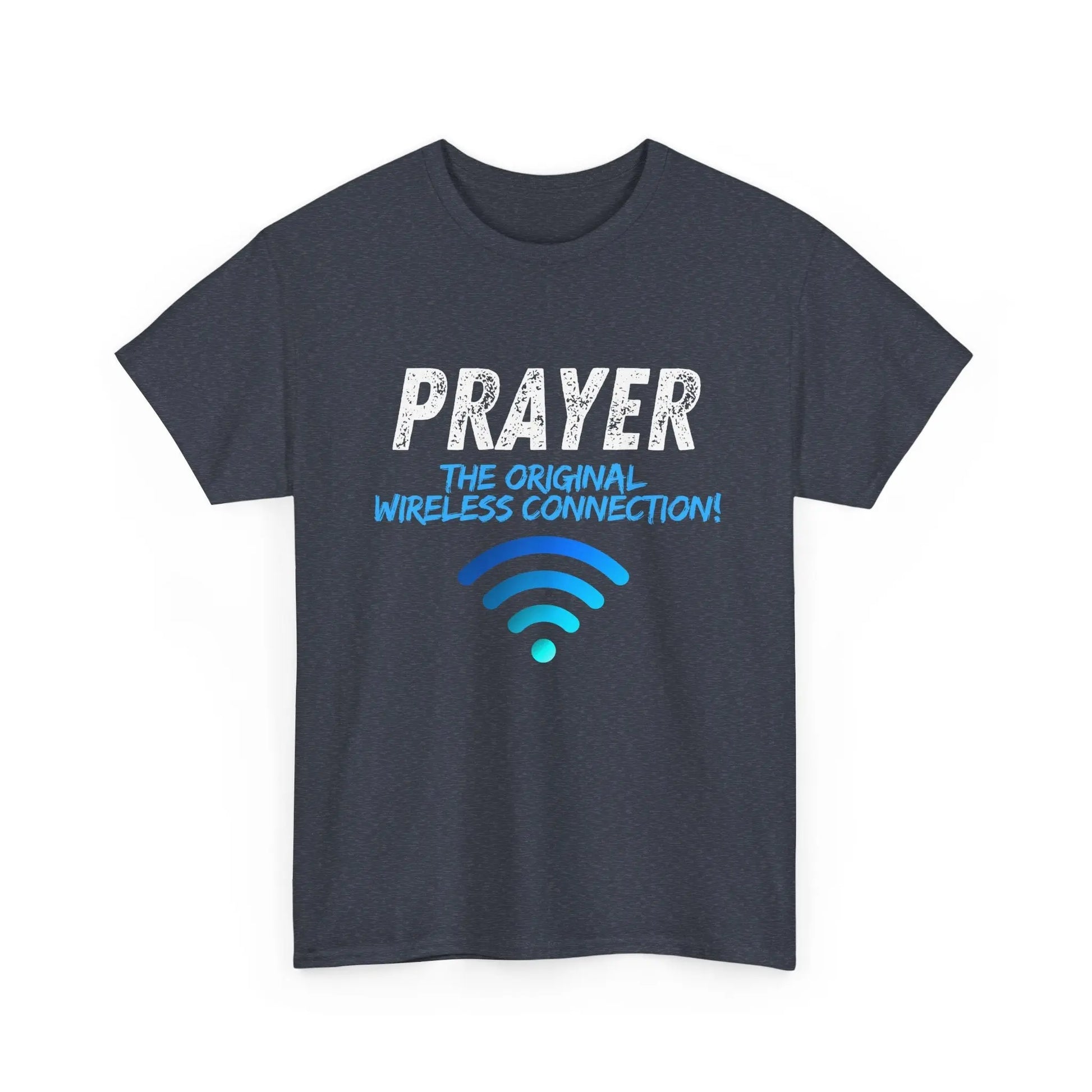 Prayer The Original Wireless Connection, Heavy Cotton T Shirt Product vendor