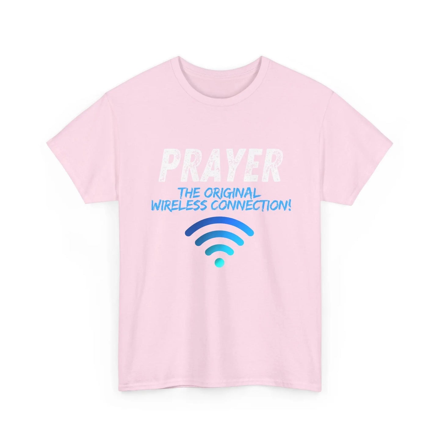 Prayer The Original Wireless Connection, Heavy Cotton T Shirt Product vendor