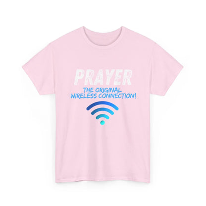 Prayer The Original Wireless Connection, Heavy Cotton T Shirt Product vendor